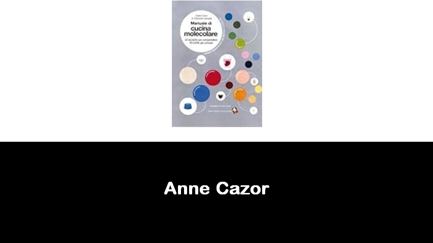 libri di Anne Cazor