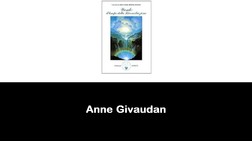 libri di Anne Givaudan