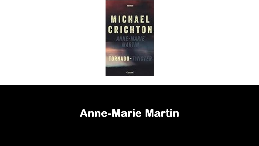 libri di Anne-Marie Martin