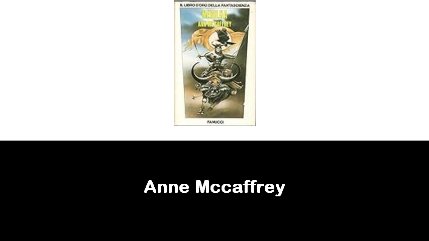 libri di Anne Mccaffrey