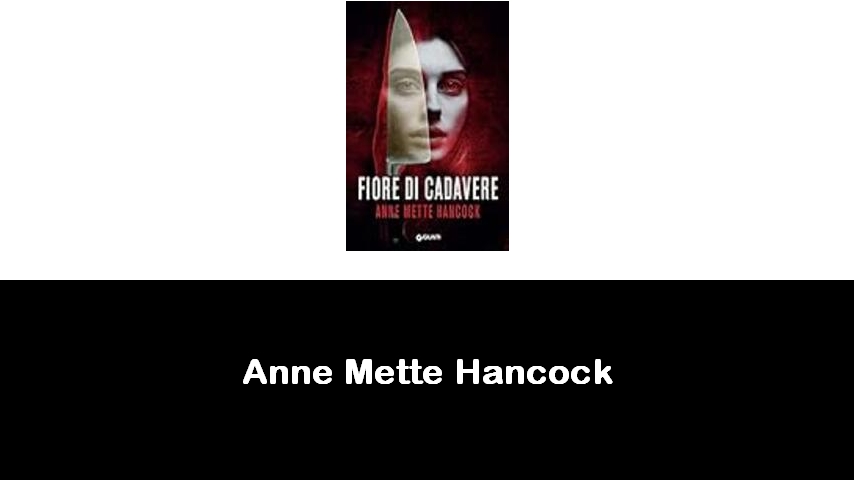 libri di Anne Mette Hancock