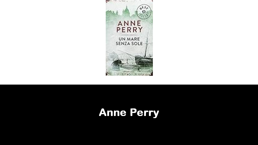 libri di Anne Perry