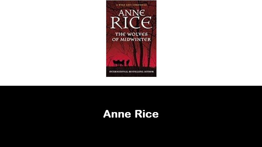 libri di Anne Rice