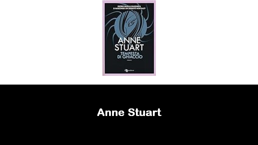 libri di Anne Stuart