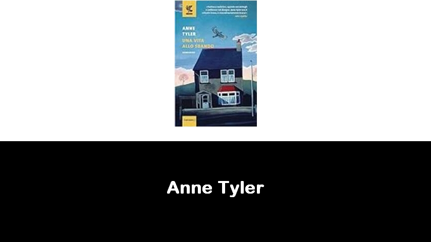 libri di Anne Tyler