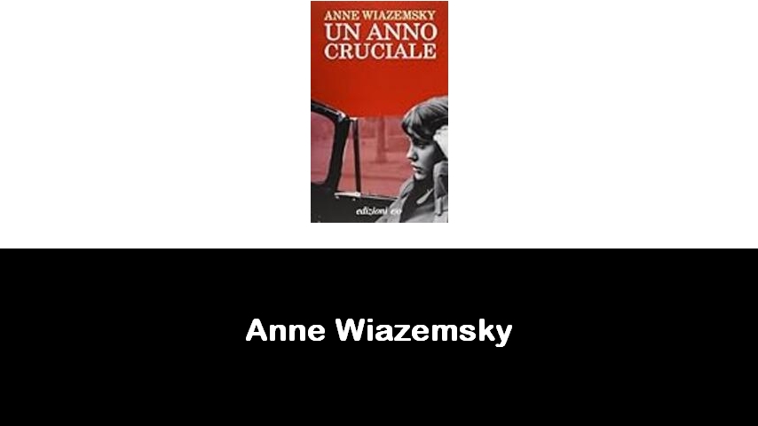 libri di Anne Wiazemsky