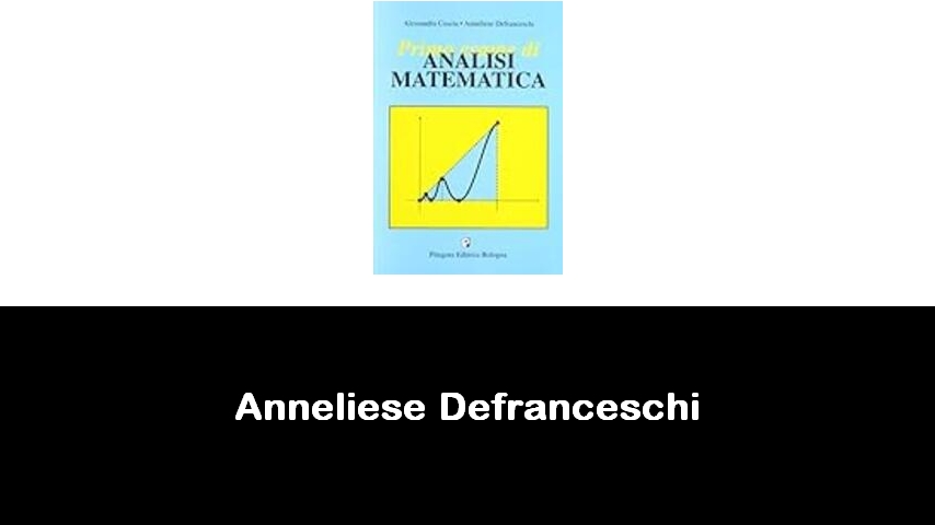 libri di Anneliese Defranceschi