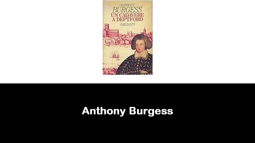 libri di Anthony Burgess