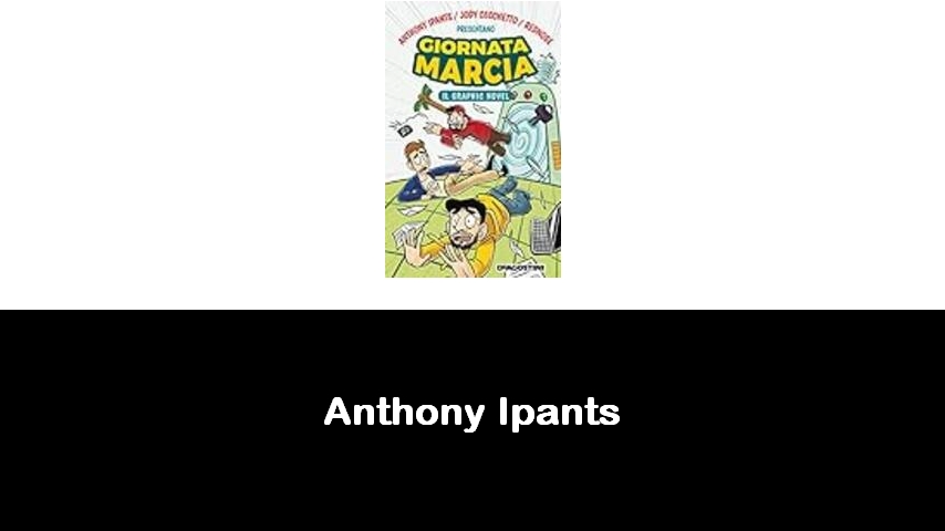 libri di Anthony Ipants