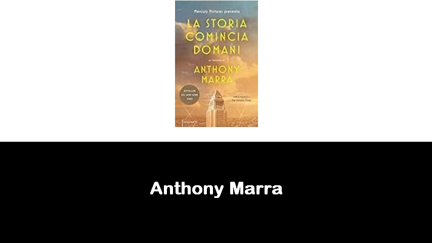 libri di Anthony Marra