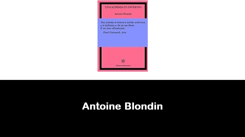 libri di Antoine Blondin