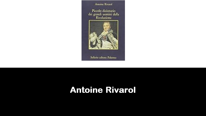 libri di Antoine Rivarol