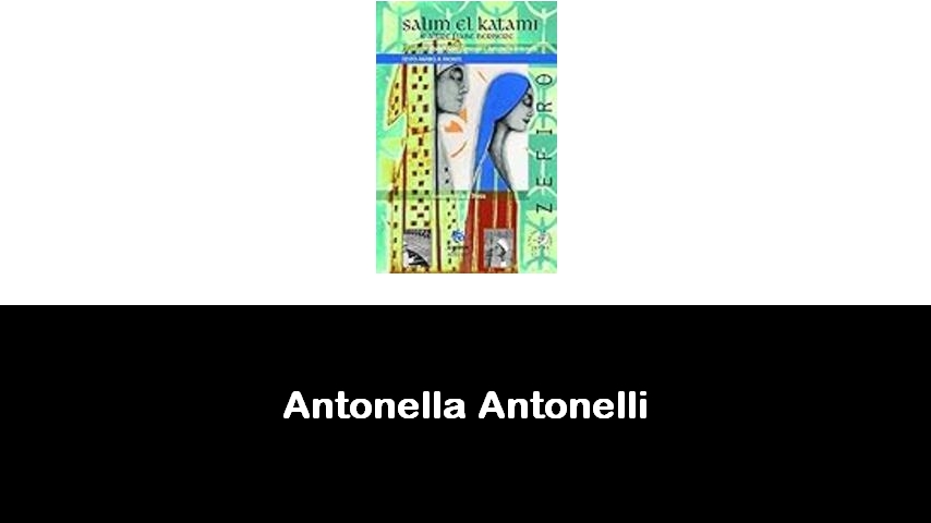 libri di Antonella Antonelli