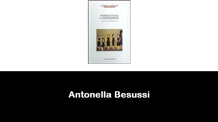 libri di Antonella Besussi