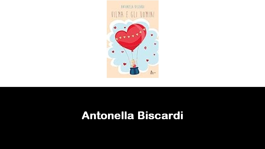 libri di Antonella Biscardi