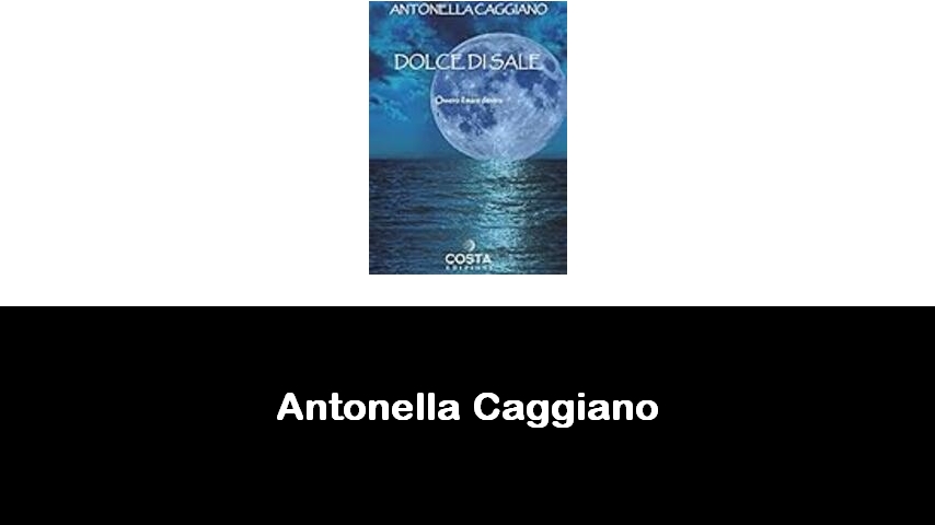 libri di Antonella Caggiano