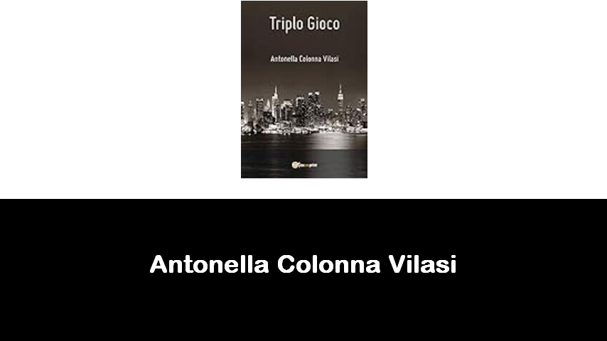 libri di Antonella Colonna Vilasi