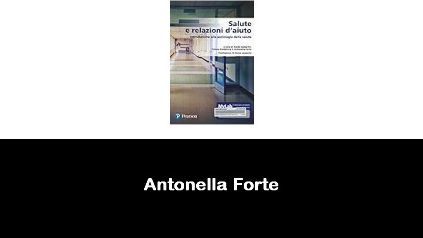 libri di Antonella Forte