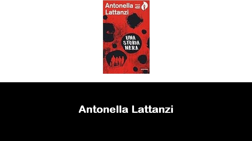 libri di Antonella Lattanzi