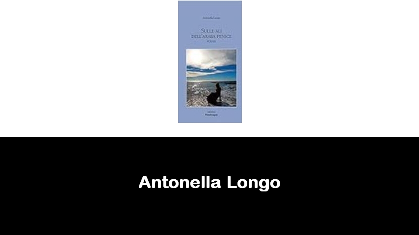 libri di Antonella Longo