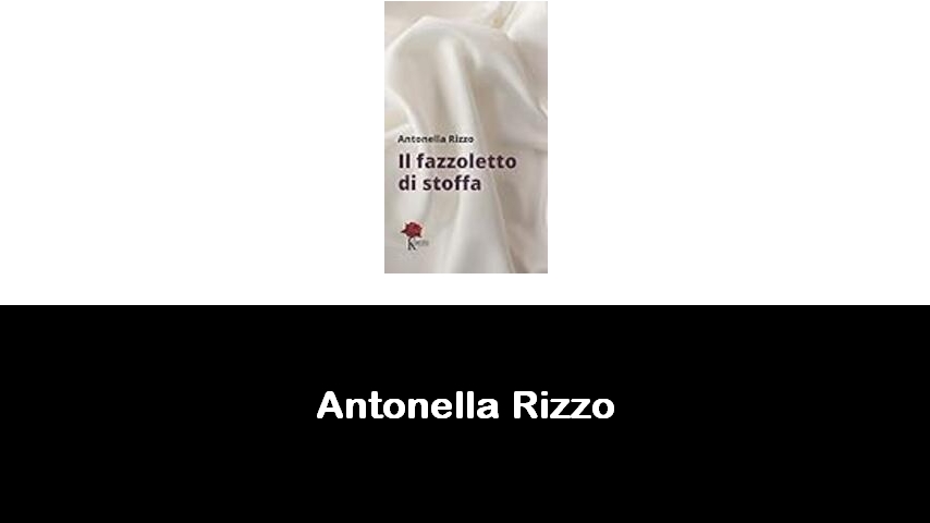 libri di Antonella Rizzo