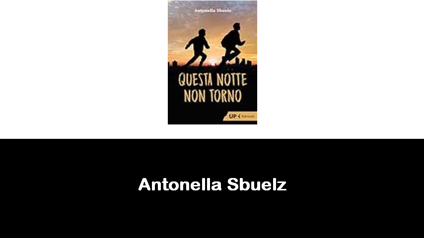 libri di Antonella Sbuelz