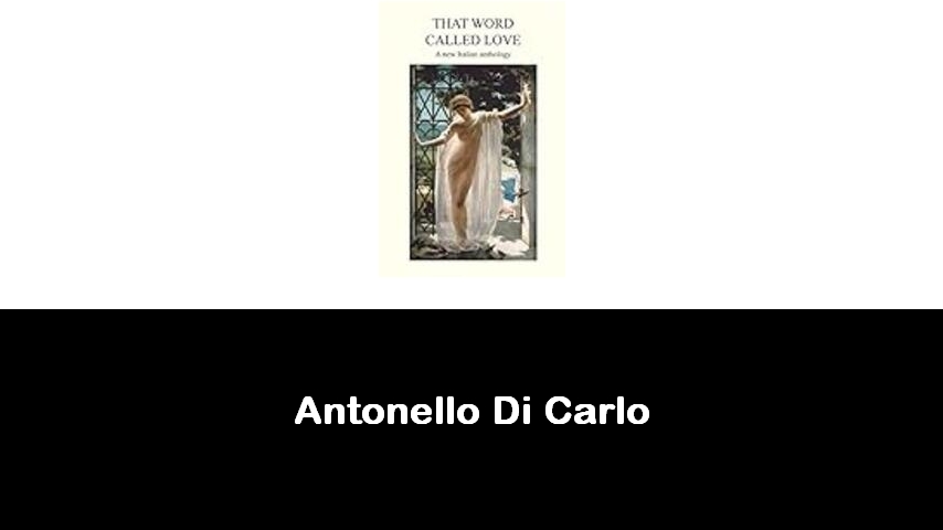 libri di Antonello Di Carlo