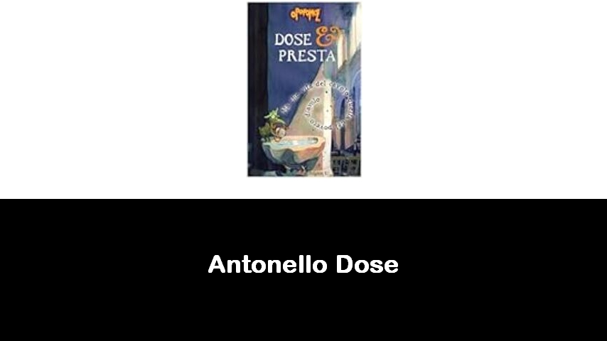 libri di Antonello Dose