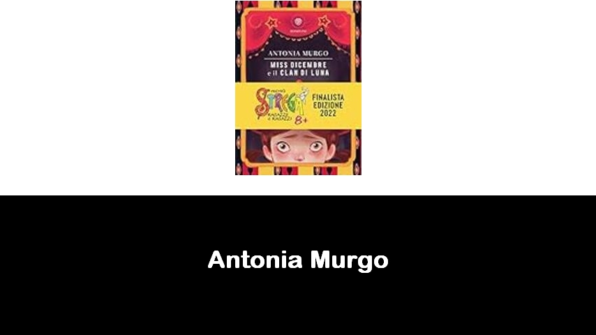 libri di Antonia Murgo