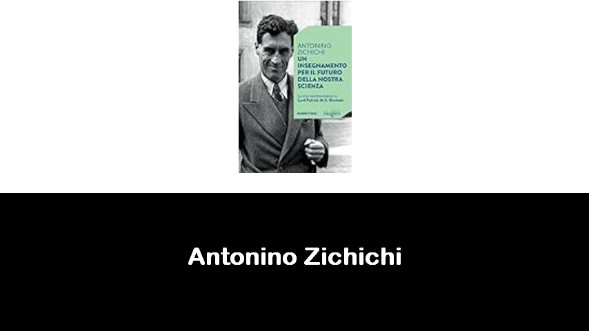 libri di Antonino Zichichi