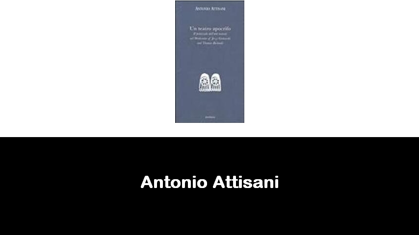 libri di Antonio Attisani