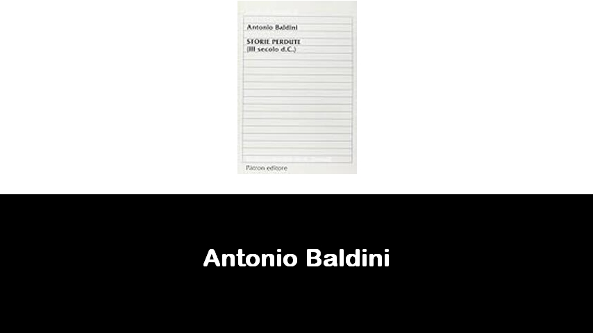 libri di Antonio Baldini