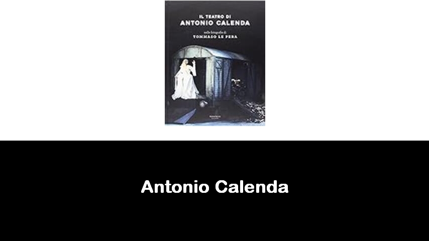 libri di Antonio Calenda