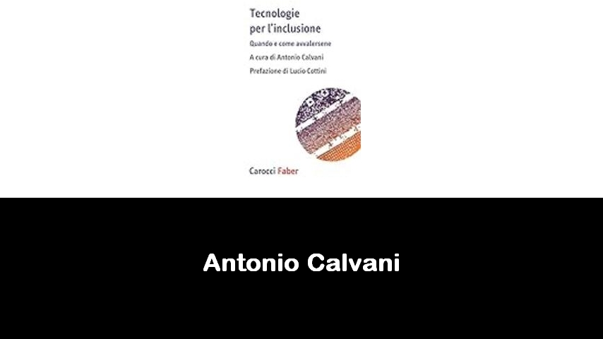 libri di Antonio Calvani