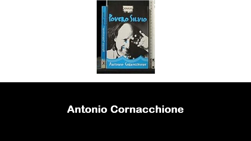 libri di Antonio Cornacchione