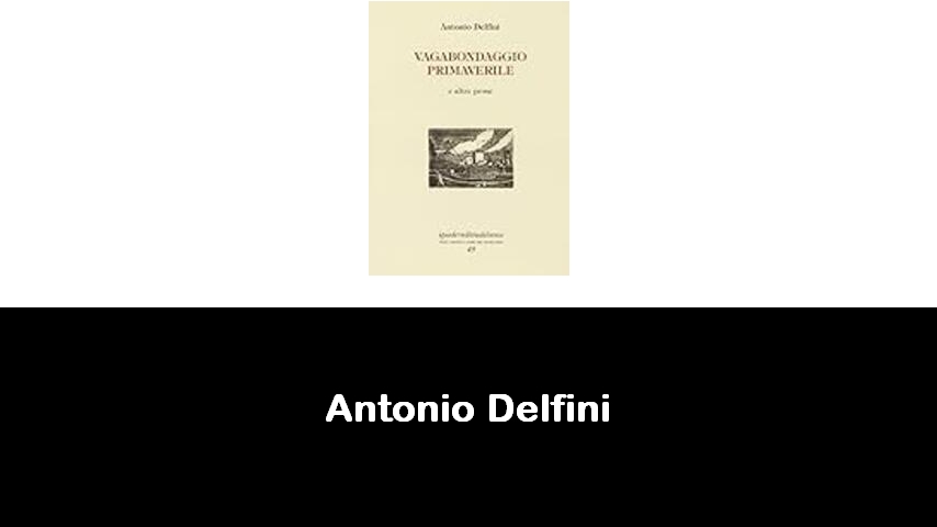 libri di Antonio Delfini