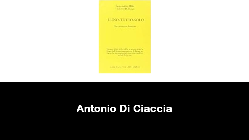 libri di Antonio Di Ciaccia