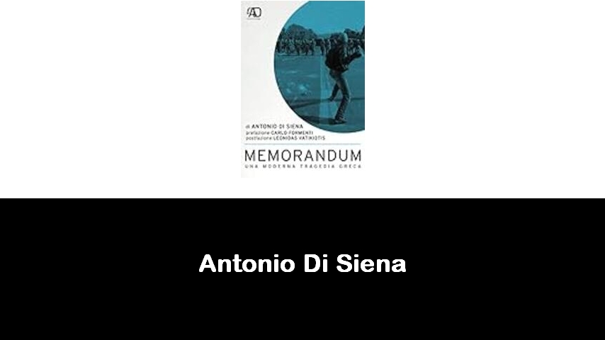 libri di Antonio Di Siena