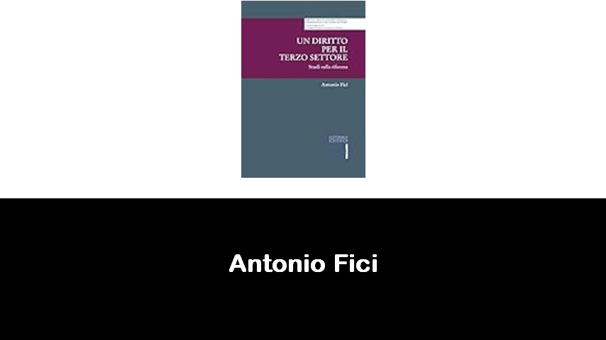 libri di Antonio Fici