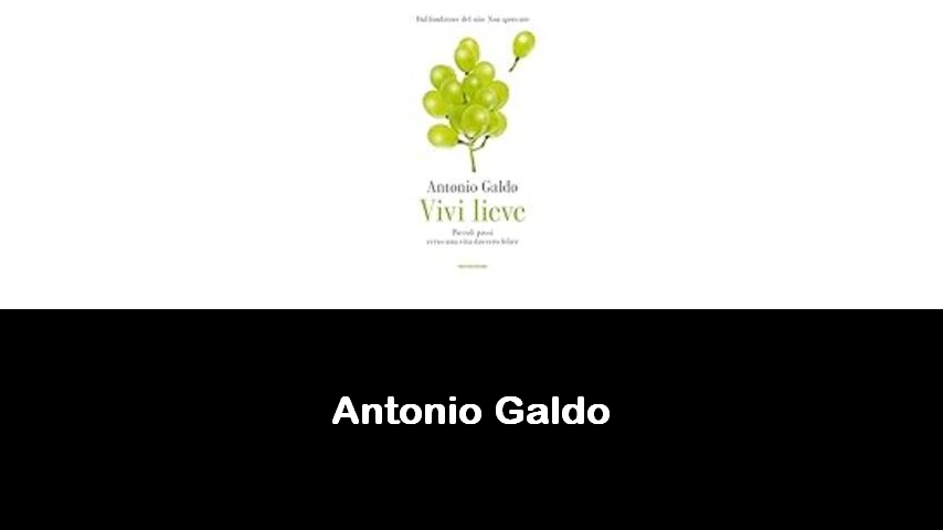 libri di Antonio Galdo