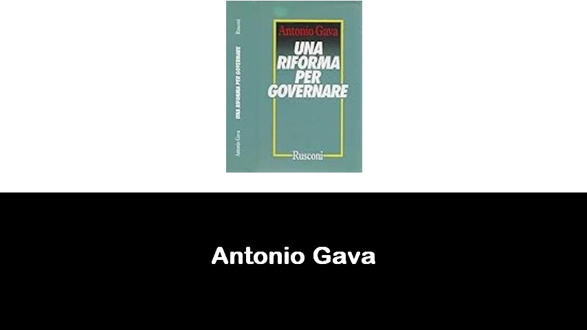 libri di Antonio Gava