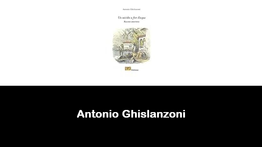 libri di Antonio Ghislanzoni