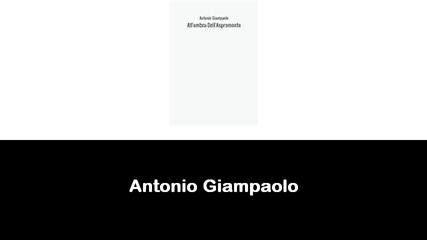 libri di Antonio Giampaolo