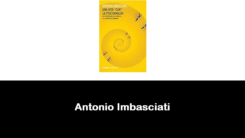 libri di Antonio Imbasciati