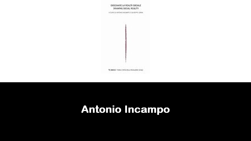 libri di Antonio Incampo