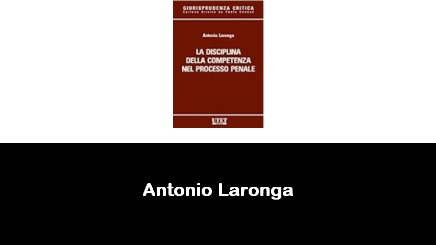 libri di Antonio Laronga