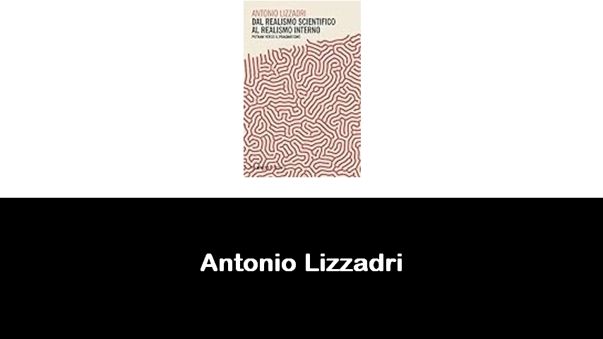 libri di Antonio Lizzadri