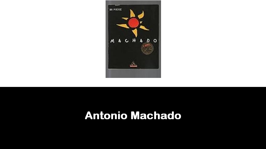 libri di Antonio Machado