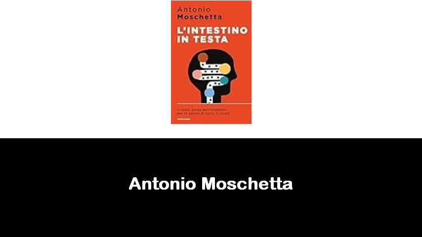 libri di Antonio Moschetta