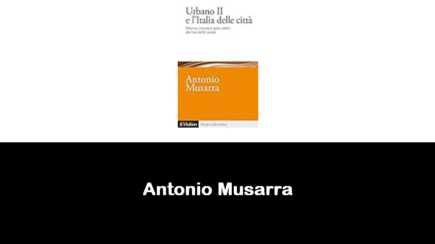 libri di Antonio Musarra